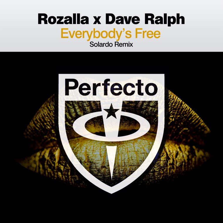 Dave Ralph Feat. Rozalla - Everybody's Free (Solardo Extended Remix)