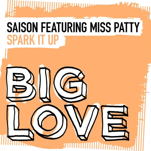 Saison Feat. Miss Patty - Spark It Up (Extended Mix)