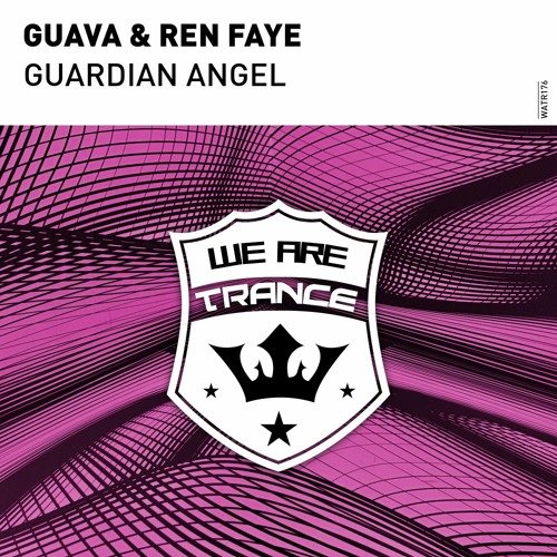 Guava & Ren Faye - Guardian Angel (Extended Mix)