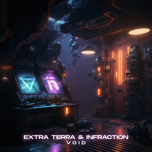 Extra Terra & Infraction - Void (Original Mix)