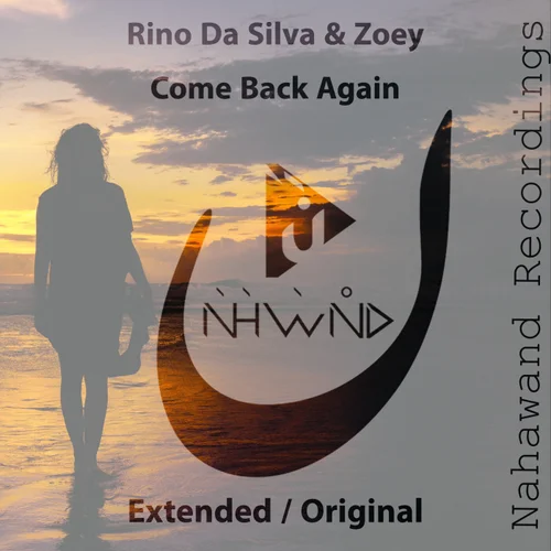 Rino Da Silva & Zoey - Come Back Again (Extended Mix)