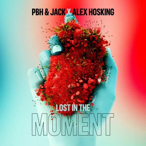 Pbh & Jack x Alex Hosking - Lost In The Moment (Extended Version)