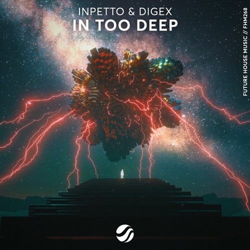 Inpetto & DigEx - In Too Deep (Extended Mix)