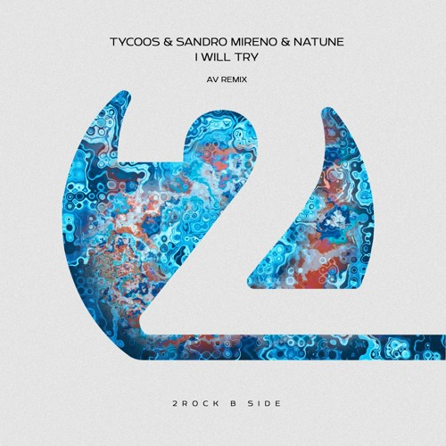 Tycoos & Sandro Mireno & Natune - I Will Try (Av Extended Mix)