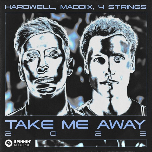 Hardwell, Maddix, 4 Strings - Take Me Away (Extended Mix)