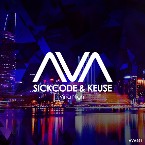 Sickcode & Keuse - Vina Night (Extended Mix)