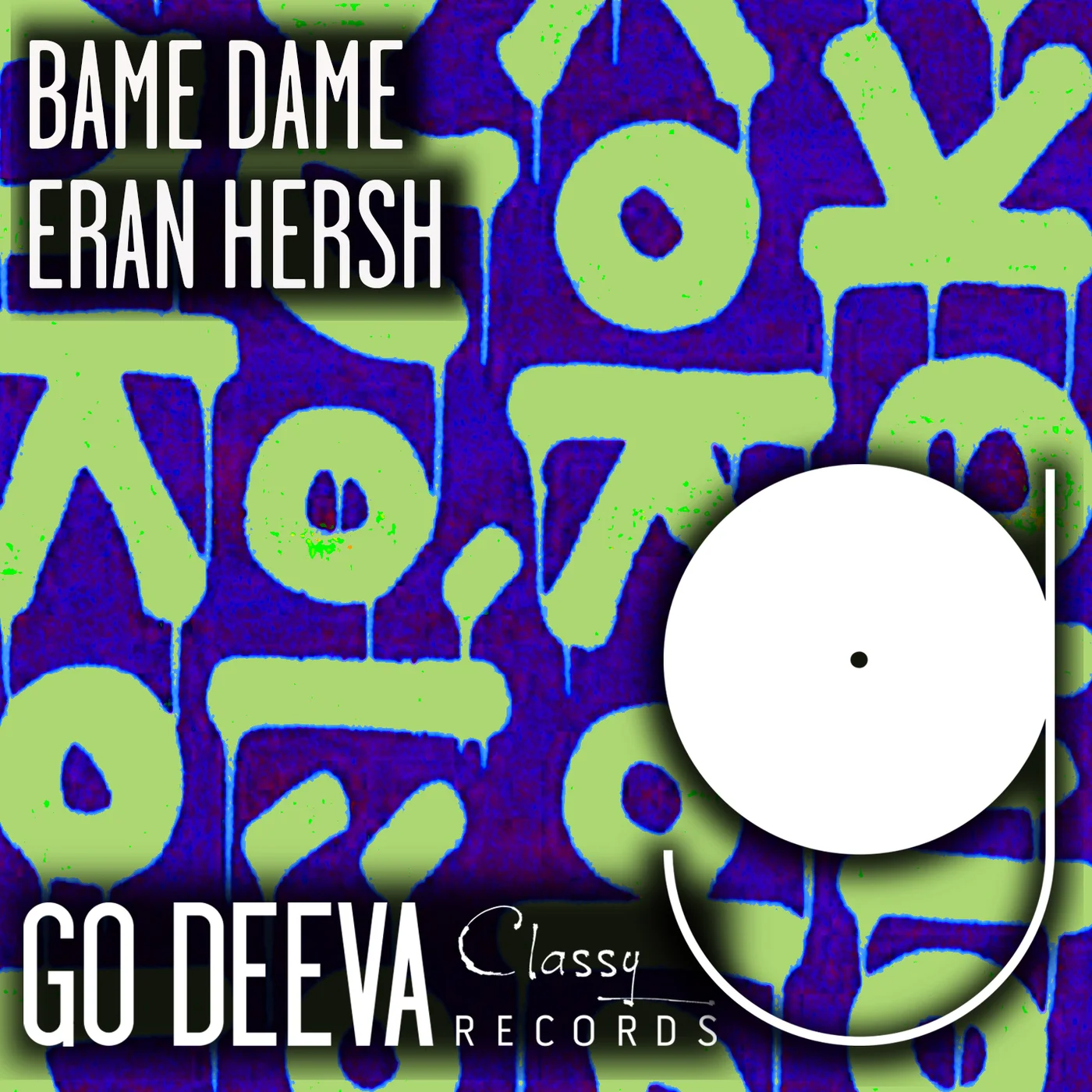 Eran Hersh - Bame Dame (Extended Mix)