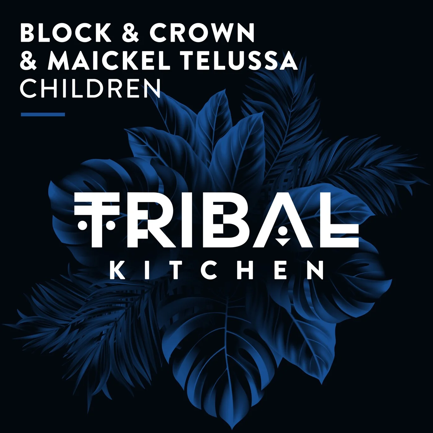 Block & Crown Maickel Telussa - Children (Extended Mix)