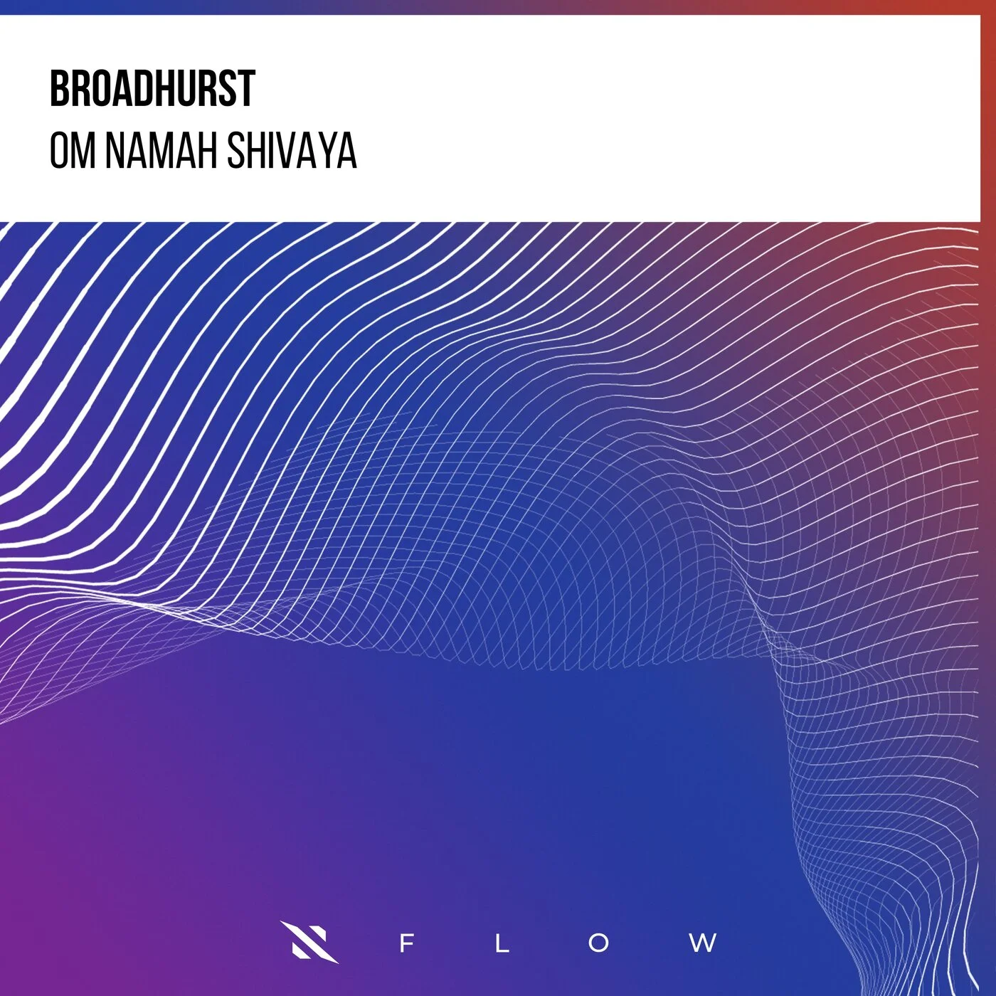 Broadhurst - Om Namah Shivaya (Extended Mix)