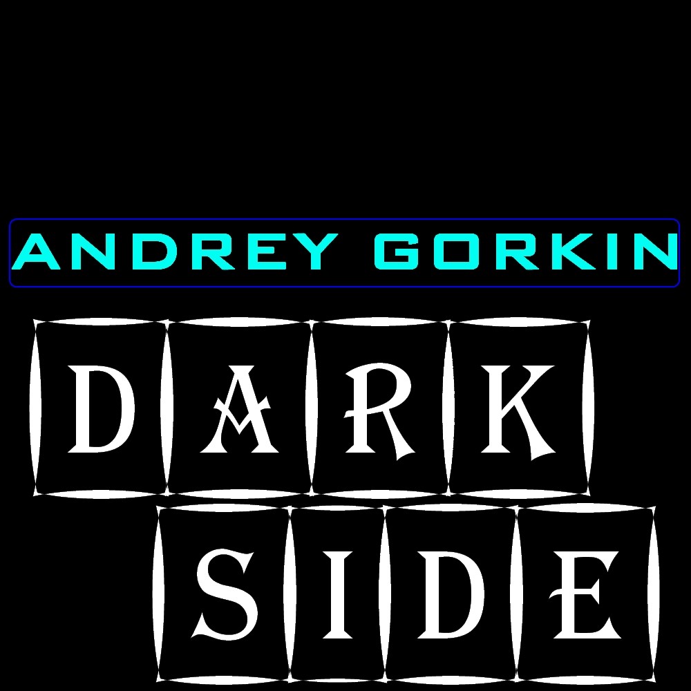 DJ Andrey Gorkin - Dark Side #009