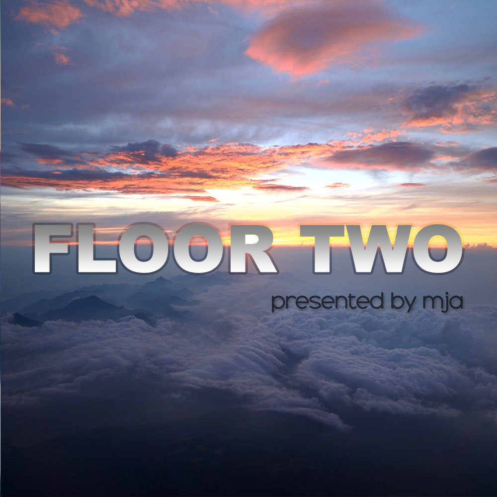 FLOOR TWO - EPISODE 047 WITH MJA MUSIC SWITZERLAND