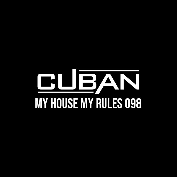 CUBAN - MY HOUSE MY RULES 098